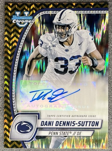 Dani Dennis-Sutton 2024 Bowman Chrome Black Gold Stealth Auto 18/24 Penn St DE