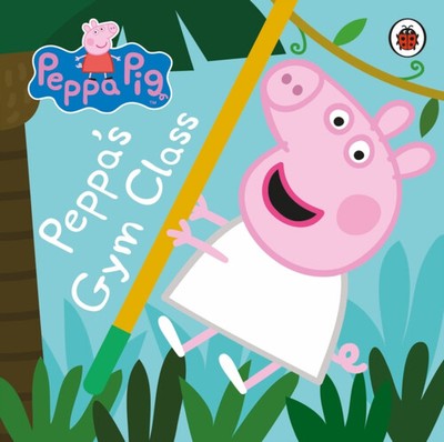 Peppa's Gym Class Neville, Peppa Pig Staff, Baker, Mark, Archer,