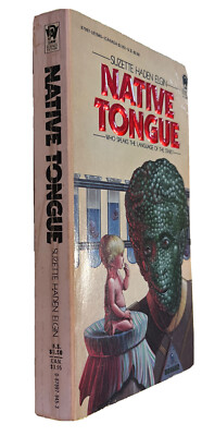 NATIVE TONGUE by Suzette Haden Elgin (1ST EDITION - 1ST PRINTING