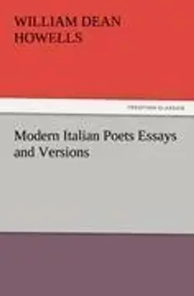 William Dean Howells | Modern Italian Poets Essays And Versions | Taschenbuch-image