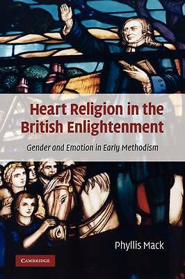 Heart Religion in the British Enlightenment Mack Paperback 9780521290364