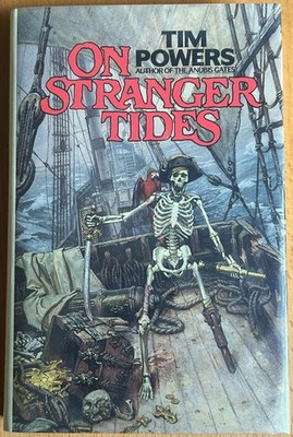 Tim Powers - On Stranger Tides - 1987 Ace First Edition Hardcover