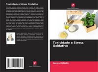 Nacira Djabali | Toxicidade E Stress Oxidativo | Taschenbuch | Portugiesisch