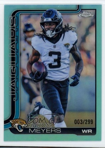 2025 Topps Chrome Teal Refractor 3/299 Jakobi Meyers #176 0ip6