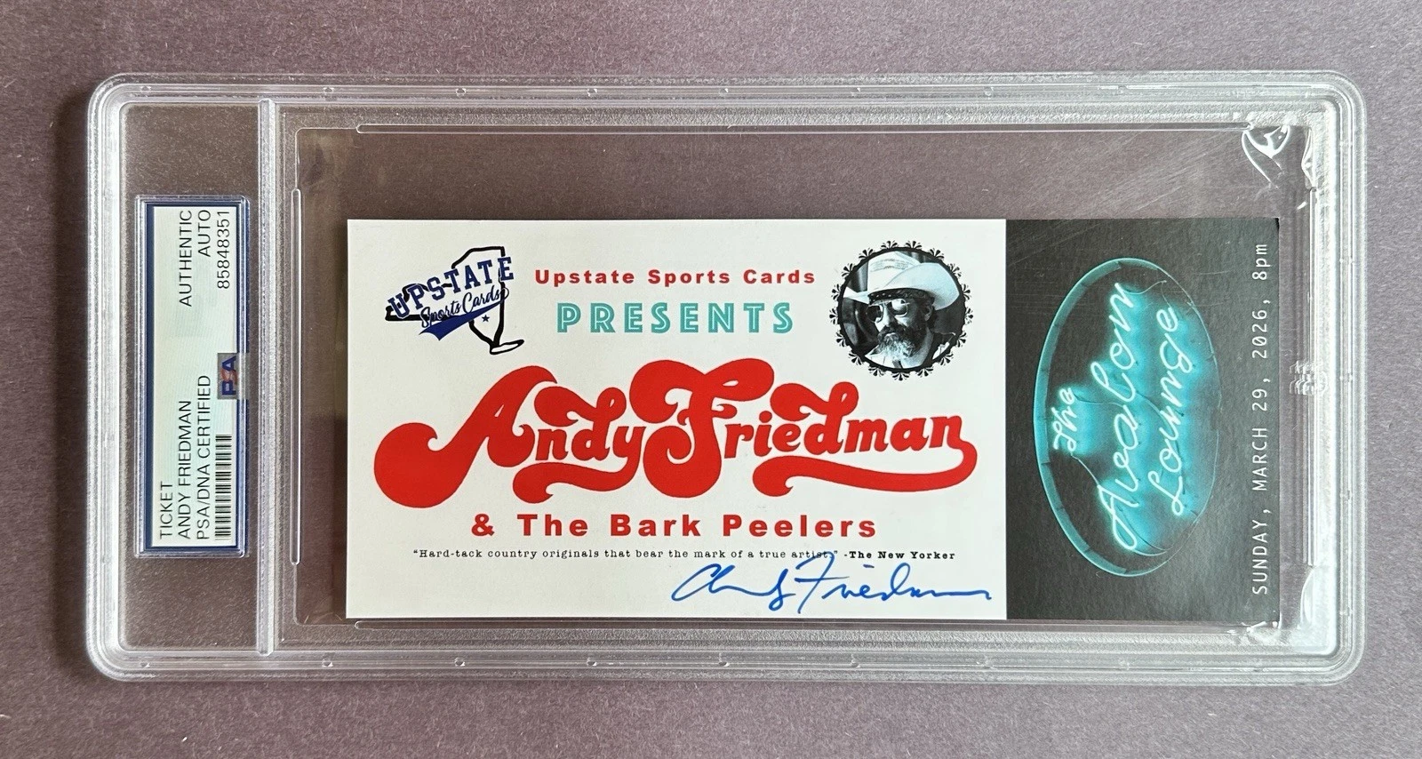 Upstate Sports Cards Andy Friedman & Bark Peelers Autograph Full Ticket PSA/DNA