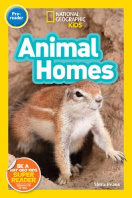 National Geographic Kids Readers: Animal Homes (Pre-reader) - VERY GOOD