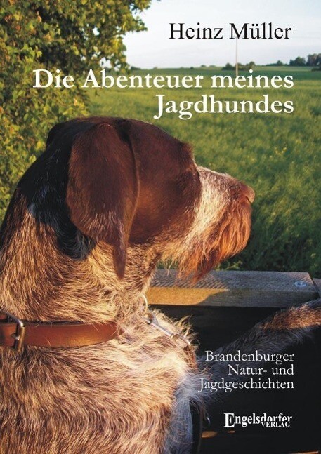 Thumbnail - Die Abenteuer Meines Jagdhundes, Heinz Müller