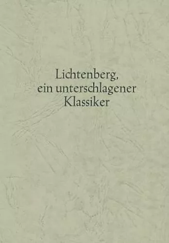 Lichtenberg, ein unterschlagener Klassiker. Promies, Wolfgang: - Bild 1 von 1