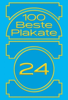 100 Beste Plakate 24 100 Beste Plakate e. V.