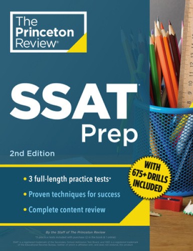 Princeton Review SSAT Prep, 2nd Edition: 3 Practice Tests + Review &
