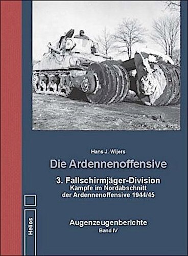 Die Ardennenoffensive Band Iv Hans J. Wijers