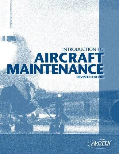 Introduction To Aircraft Maintenance, Revised Edition - Perfect Paperback - GOOD