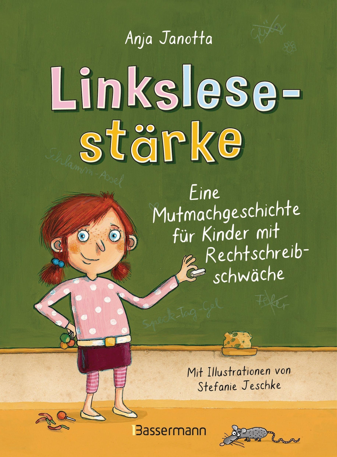 Thumbnail - Anja Janotta | Linkslesestärke - Eine Mutmachgeschichte Für Kinder
