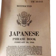 WW2 Japanese Phrase Book Dated February 26 1944