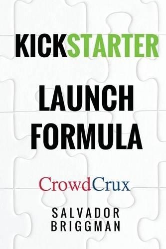 Salvador Briggman Kickstarter Launch Formula (Tascabile)