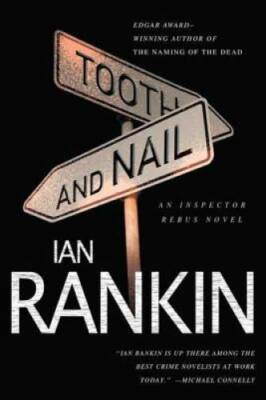 Tooth and Nail: An Inspector Rebus Novel (Inspector Rebus Novels) - GOOD