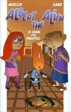 Albert the Alien is Using the Hall Pass #1 VG+ 4.5 2012 Stock Image Low Grade