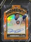 2026 Topps Finest Sammy Sosa Orange (RAW)