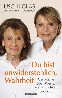 'Du bist unwiderstehlich, Wahrheit', Uschi Glas - Bild 1 von 4