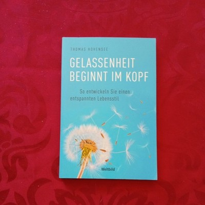 Gelassenheit beginnt im Kopf: So entwickeln Sie einen entspannten Lebensstil - T