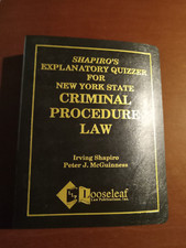 Shapiros NYS Criminal Procedure Law Explanato...
