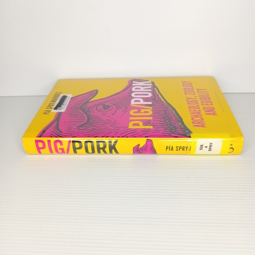 Pig/Pork: Archaeology, Zoology and Edibility by Pia Spry-Marques - Picture 3 of 6