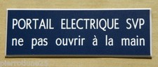 plaque gravée PORTAIL ELECTRIQUE SVP ne pas ouvrir à la main Format 29x100 mm