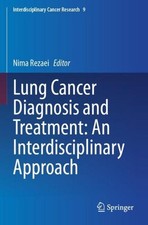 Lung Cancer Diagnosis and Treatment: An Inter...