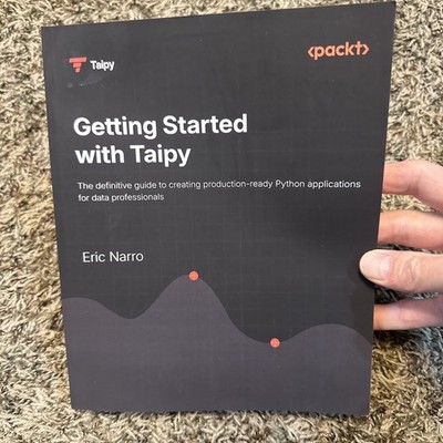 Getting Started with Taipy: The definitive guide to creating production-ready Py