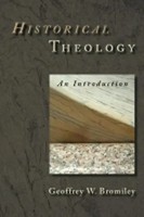 Geoffrey W. Bromiley | Historical Theology | Taschenbuch | Englisch (1978)