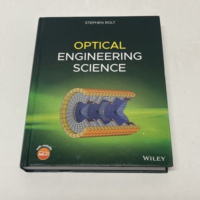 Optical Engineering Science by Stephen Rolt HC
