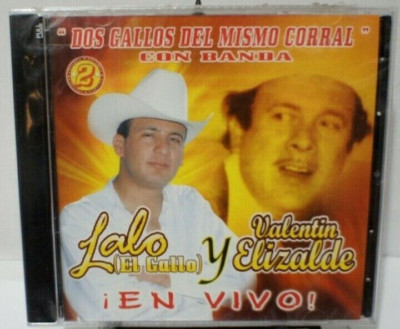 Lalo (el Gallo) y Valentin Elizalde - Dos Gallos del Mismo Corral -NEW CD