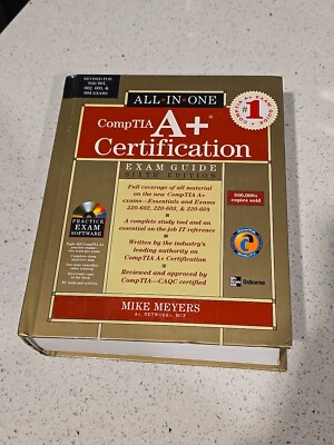 All-In-One Ser.: CompTIA a+ Certification All-In-One Exam Guide, Sixth...