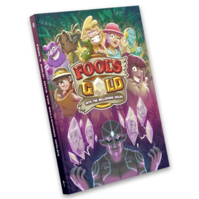 Fools Gold Into the Bellowing Wilds 5E (english)