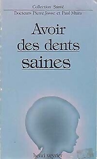 3622799 - Avoir des dents saines - Pierre Miara - Afbeelding 1 van 1