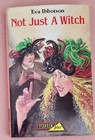 Not Just a Witch by Eva Ibbotson, 1989, Hardcover, Ex-Library