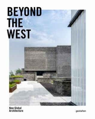 Beyond the West: New Global Architecture by Gestalten, hardcover, Used - Very G