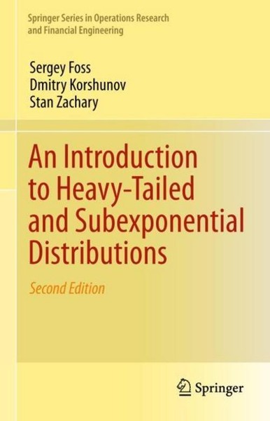 An Introduction To Heavy-Tailed And Subexponential Distributions Sergey Foss-image