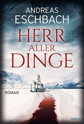 Andreas Eschbach Herr aller Dinge: Roman (Paperback) (UK IMPORT)