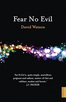 Fear No Evil -  NEW David Watson 2014