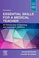 Essential Skills for a Medical Teac..., Harden OBE MD F