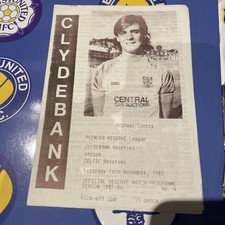 Clydebank V Celtic Reserves 16/11/1985