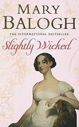 Slightly Wicked: Number 4 in series (Bedwyn Series)-Mary Balogh