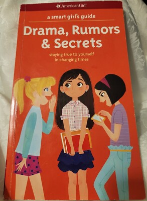Drama, Rumors & Secrets: Staying True to Yourself in Changing Times 