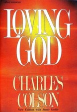 Loving God: New Edition with  Study Guide - Paperback By Colson, Charles - GOOD