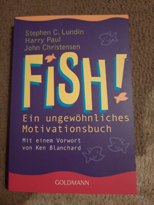 Lundin, S: Fish von Harry Paul, John Christensen und Stephen C. Lundin (2003,...