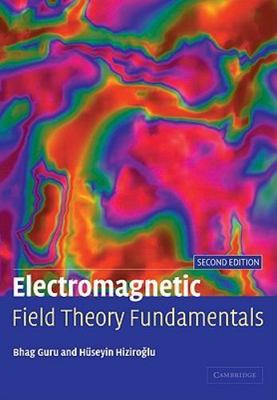 Electromagnetic Field Theory Fundamentals, Guru, Bhag Singh, Excellent Book