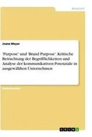 Joana Meyer | 'Purpose' Und 'Brand Purpose'. Kritische Betrachtung Der...