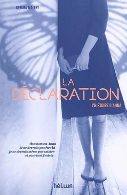 Das Statement: L'histoire d'Anna, Gemma Malley und Nathalie Peronny