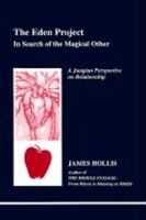 The Eden Project, James Hollis